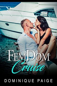 Femdom Cruise - Dominique Paige - ebook
