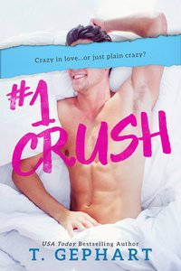 #1 Crush - T Gephart - ebook