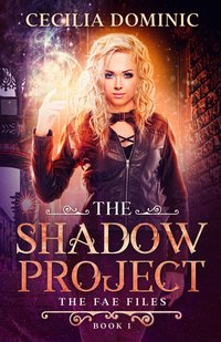 The Shadow Project - Cecilia Dominic - ebook