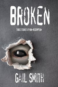 Broken - Gail Smith - ebook