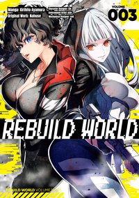 Rebuild World (Manga) Volume 3 - Nahuse - ebook