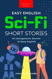 Easy English Sci-Fi Short Stories - Jenny Goldmann - ebook