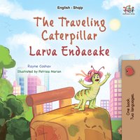 The Traveling Caterpillar
Larva Endacake - Rayne Coshav - ebook