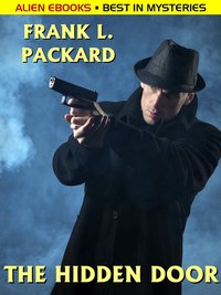 The Hidden Door - Frank L. Packard - ebook