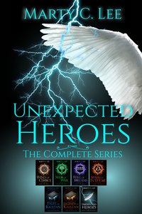Unexpected Heroes: The Complete Series - Marty C. Lee - ebook