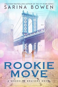 Rookie Move - Sarina Bowen - ebook