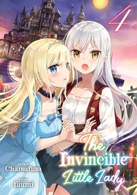 The Invincible Little Lady: Volume 4 - Chatsufusa - ebook