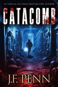 Catacomb - J.F. Penn - ebook