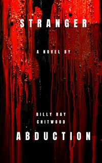Stranger Abduction - Billy Ray Chitwood - ebook