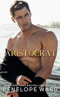 The Aristocrat - Penelope Ward - ebook