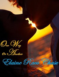One Way or Another - Elaine Raco Chase - ebook