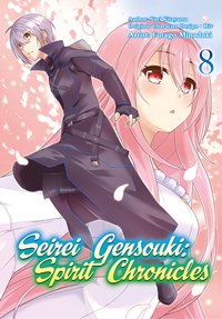 Seirei Gensouki: Spirit Chronicles (Manga) Volume 8 - Yuri Kitayama - ebook
