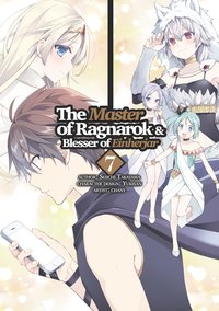 The Master of Ragnarok & Blesser of Einherjar (Manga) Volume 7 - Seiichi Takayama - ebook