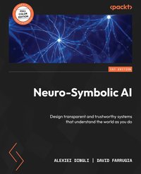 Neuro-Symbolic AI - Alexiei Dingli - ebook