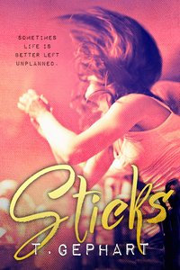 Sticks - T Gephart - ebook