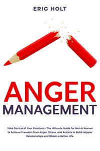 Anger Management - Eric Holt - ebook