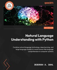 Natural Language Understanding with Python - Deborah A. Dahl - ebook