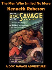 The Men Who Smiled No More - Kenneth Robeson - ebook