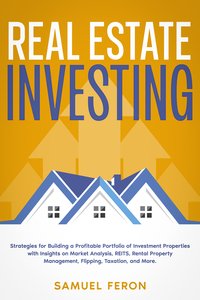 Real Estate Investing - Samuel Feron - ebook