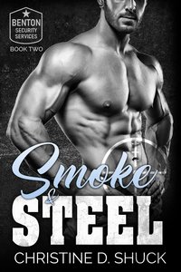 Smoke and Steel - Christine Shuck - ebook