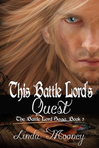 This Battle Lord's Quest - Linda Mooney - ebook