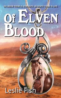 Of Elven Blood - Leslie Fish - ebook
