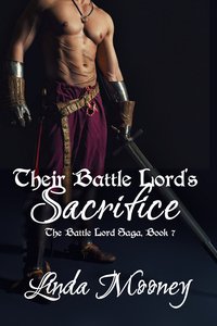 Their Battle Lord's Sacrifice - Linda Mooney - ebook