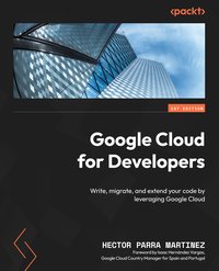 Google Cloud for Developers - Hector Parra Martinez - ebook