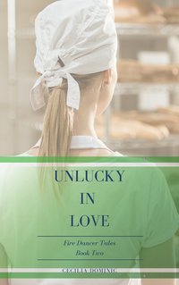 Unlucky in Love - Cecilia Dominic - ebook