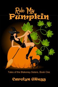 Rub My Pumpkin - Carolyn Gregg - ebook