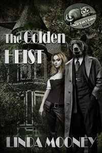 The Golden Heist - Linda Mooney - ebook