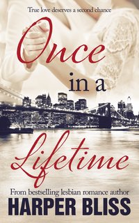Once in a Lifetime - Harper Bliss - ebook