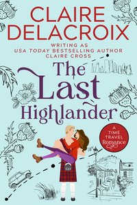 The Last Highlander - Claire Delacroix - ebook