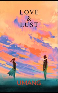 Love & Lust - Umang - ebook
