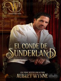 El Conde De Sunderland - Aubrey Wynne - ebook