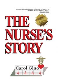 The Nurse’s Story - Carol Gino - ebook