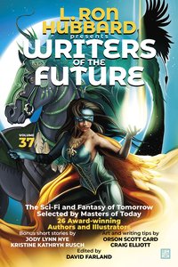 L. Ron Hubbard Presents Writers of the Future Volume 37 - L. Ron Hubbard - ebook