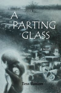 A Parting Glass - a novel - Tess Banion - ebook