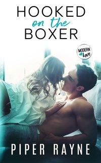Hooked on the Boxer - Piper Rayne - ebook