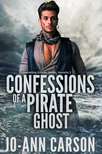 Confessions of a Pirate Ghost - Jo-Ann Carson - ebook