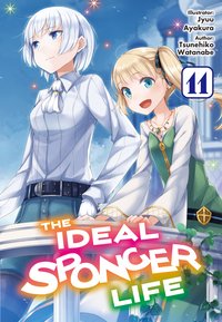 The Ideal Sponger Life: Volume 11 (Light Novel) - Tsunehiko Watanabe - ebook