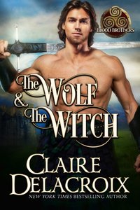 The Wolf & the Witch - Claire Delacroix - ebook