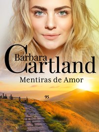 Mentiras de Amor - Barbara Cartland - ebook