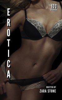 Erotica - Zara Stone - ebook