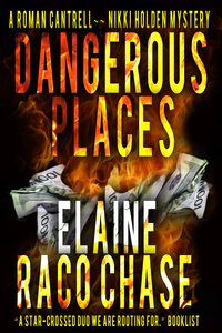 Dangerous Places - Elaine Raco Chase - ebook