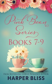 Pink Bean Series: Books 7 - 9 - Harper Bliss - ebook