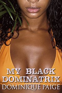 My Black Dominatrix - Dominique Paige - ebook