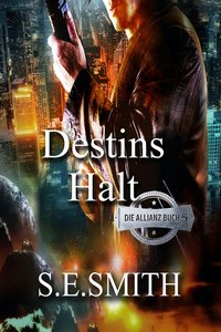 Destins Halt - S.E. Smith - ebook