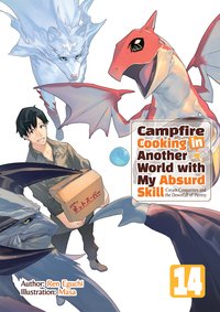 Campfire Cooking in Another World with My Absurd Skill: Volume 14 - Ren Eguchi - ebook