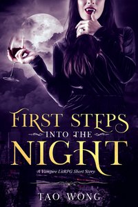First Steps into the Night - Tao Wong - ebook